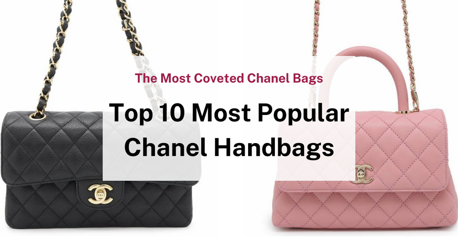 Top 10 Most Popular Chanel Handbags: Complete Guide