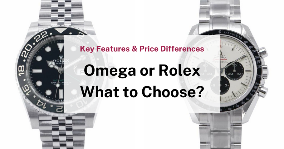 Omega vs Rolex: Comparing Which is Better