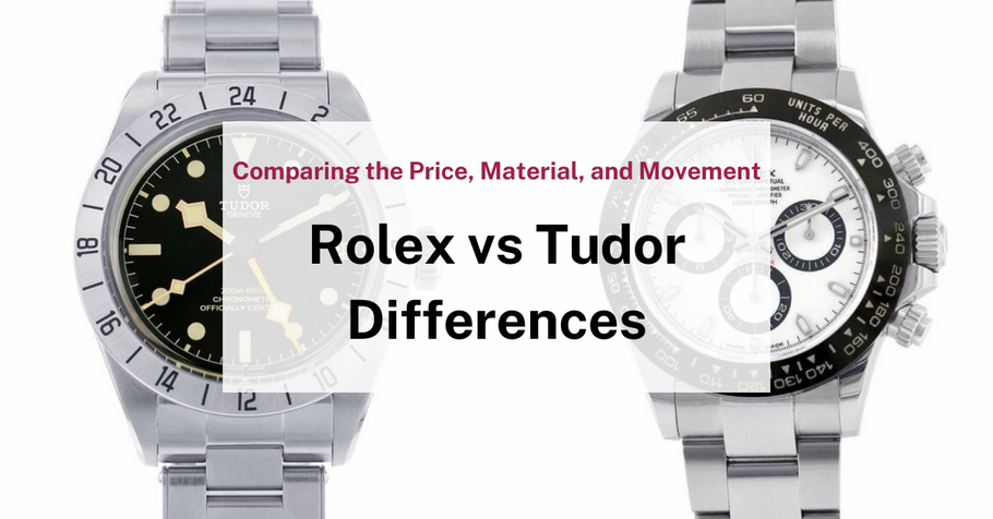Rolex vs Tudor: Key Differences Explained