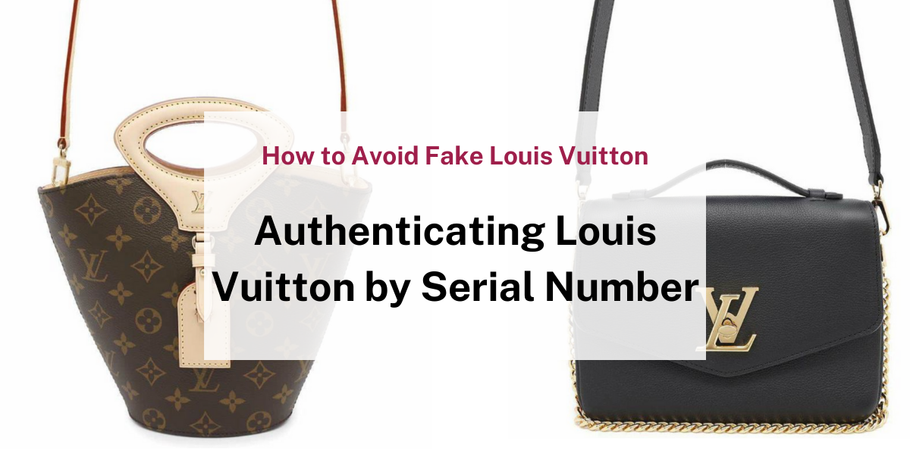 How to Verify an Authentic Louis Vuitton