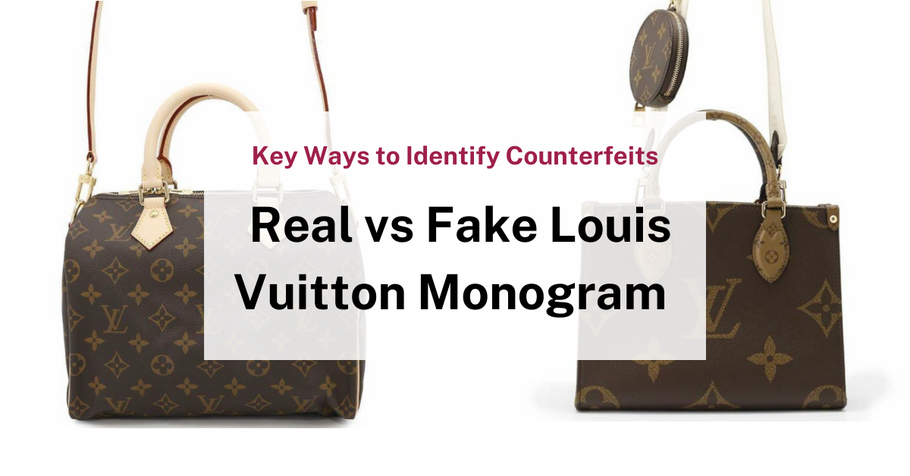 Real vs Fake Louis Vuitton Monogram Bag: A Complete Guide