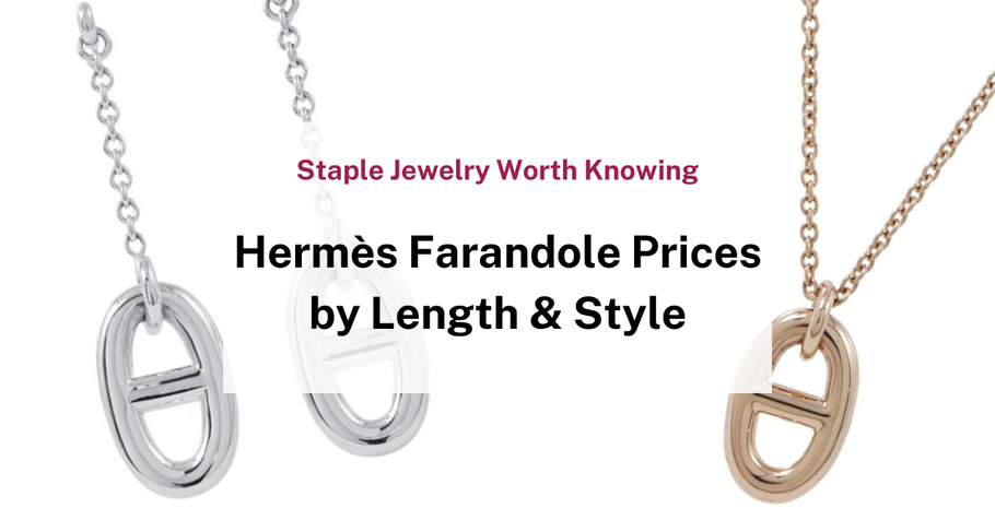 Your Complete Hermès Farandole Price Guide