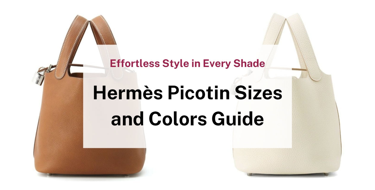 Hermès Picotin Sizes and Color Picks– GALLERY RARE Global Online Store